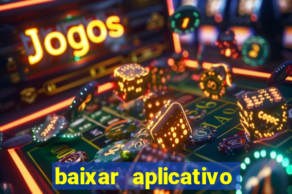 baixar aplicativo para fazer jogo do bicho